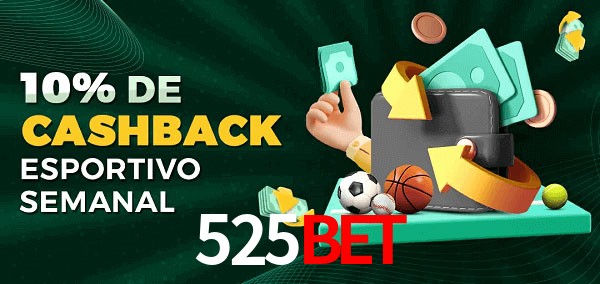 10% de bônus de cashback na 525bet